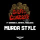 Murda Style feat Madlocks Diamond X Infinite Single