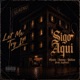 Sigo Aquí feat Ojanis Jommy Yullian Single