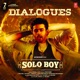 Solo Boy Dialogues From Original Motion Picture Soundtrack