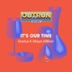 It s Our Time feat Maya Killtron Single