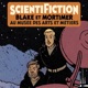 Scientification Blake Mortimer au musée des arts et métiers Musique originale de l exposition feat Thomas Bloch Pauline Haas EP