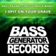 I Spit On Your Grave Single