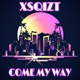 Come My Way Single
