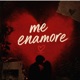 ME ENAMORE Single