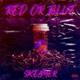 Red or Blue Single