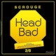 Head Bad Single