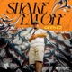 SHAKE EM OFF Single