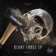 Blunt Force EP