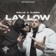 Lay Low Single