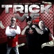 Trick Me feat Singular Leilani Single