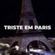Triste em Paris Single