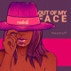 Out of My Face EP