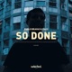 So Done Single