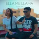 Ella Me Llama Single