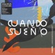 Cuando Sueño EP