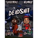 DeadShit Single