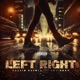 LEFT RIGHT feat Ceo Gram Single