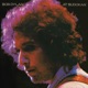 Bob Dylan At Budokan Live