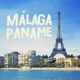 MÁLAGA PANAME feat Ramses MDR Single