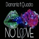 No Love feat Quadro Single