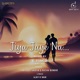 Jiya Jaye Na Single