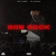 Bob Rock Single
