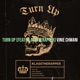 Turn Up Single feat KlassTheRapper Single