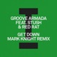 Get Down feat Stush Red Rat Mark Knight Remix Single