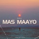 Mas Maayo Single