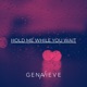 Hold Me While You Wait Single