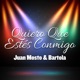 Quiero Que Estés Conmigo Single