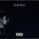 On My Mind feat DefSense Single