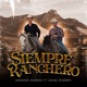 Siempre Ranchero feat Angel Romero Single