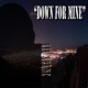 Down for Mine Single