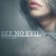 See No Evil feat TheKidChannels Single