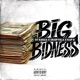 Big Bidness feat Kap G Single