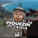Piquezin de Favela 2 0 EP