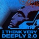 I Think Very Deeply Pt 2 Single