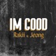 I m Good feat Jeong Single