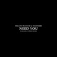 Need You DJ Hanzel Drezo Remix Single