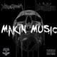 Makin Music feat Levi Deadman Single