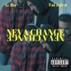 Neva Change feat Tai Jalen Single