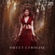 Sweet Caroline Single