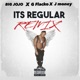Its regular feat G Flacko J Money Single