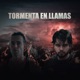 Tormenta en Llamas feat Santaflow Single