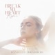 Break My Heart Again Single