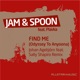 Find Me Odyssey to Anyoona feat Plavka Single
