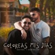 Coloreas mis días Single