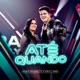 Até Quando Single