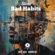 Bad Habits Single